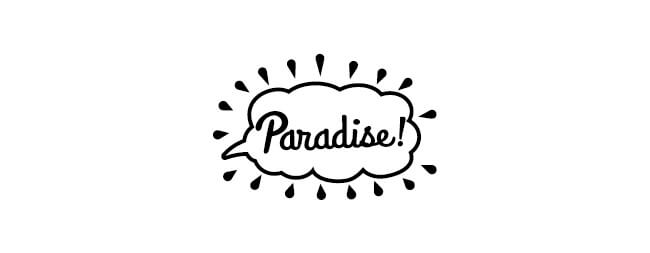 Paradise! / パラダイス