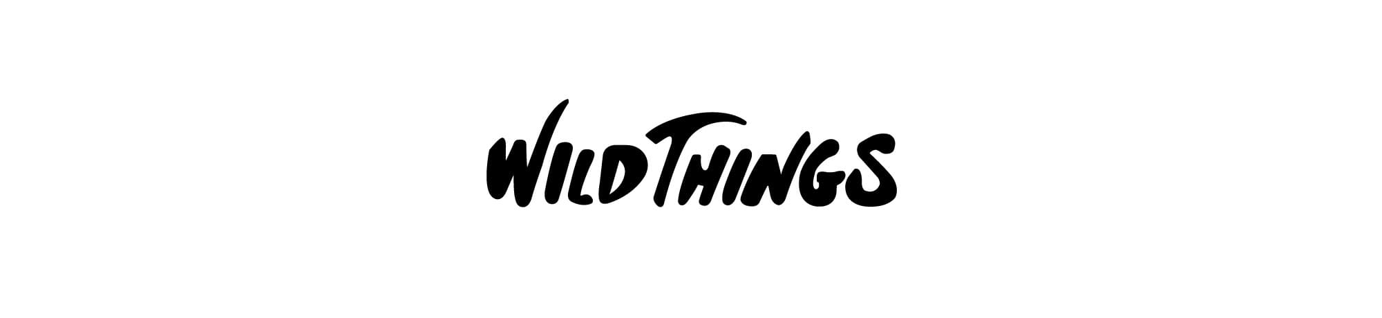 WILD THINGS