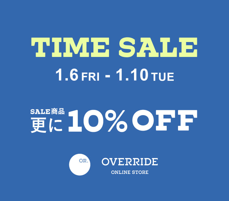TIME SALE | override