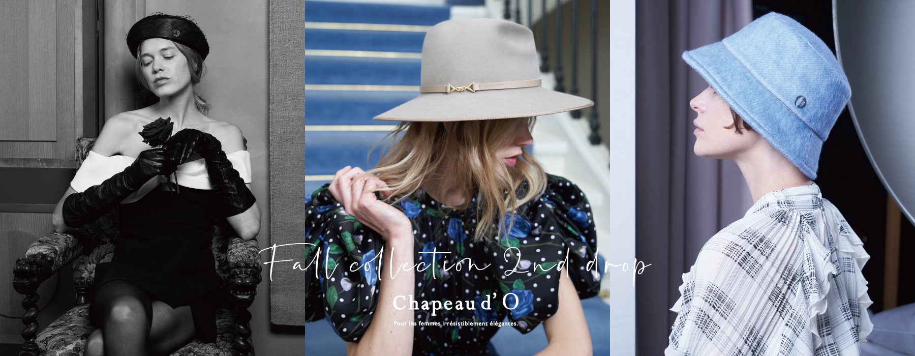 Chapeaud’O Fall collection 2nd drop | override