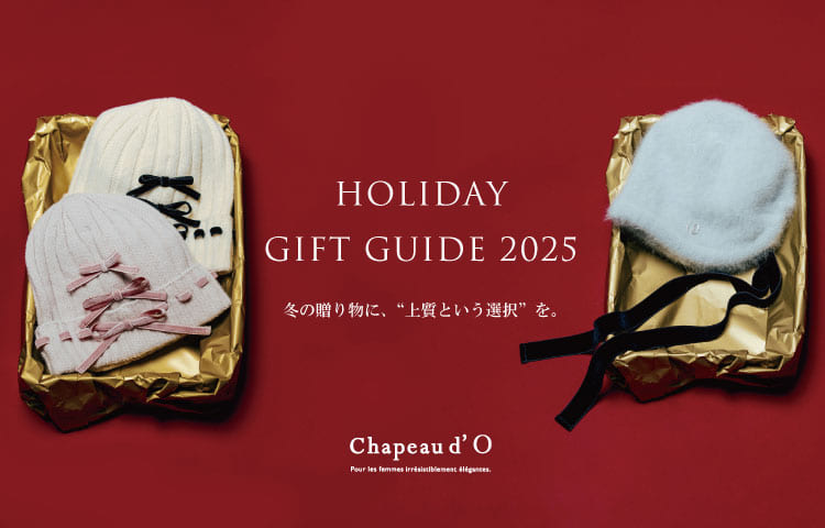 Chapeau d' O HOLIDAY GIFT GUIDE 2025 | override