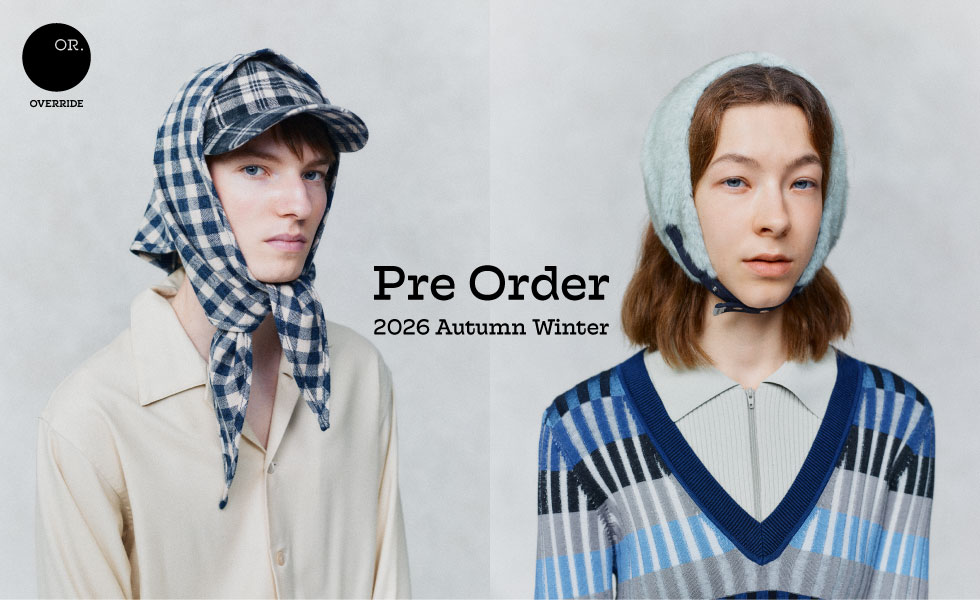 OVERRIDE26AW PREORDER| override