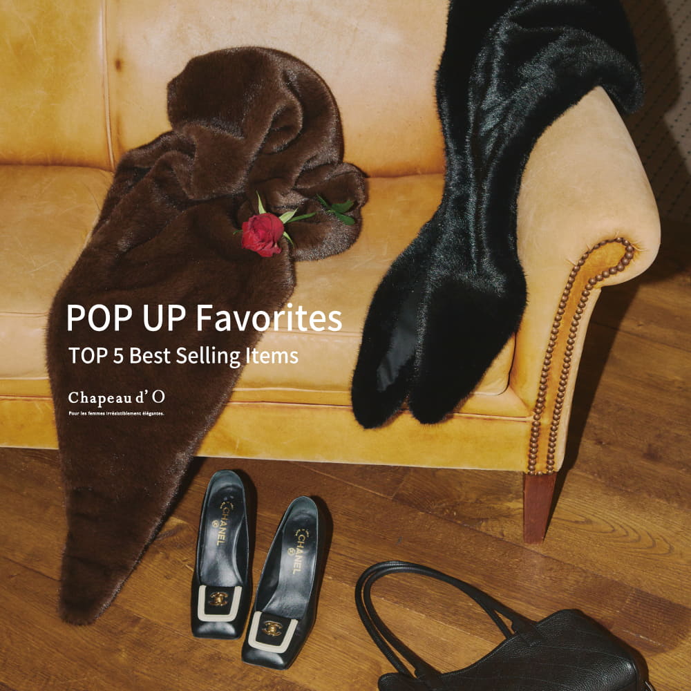 Chapeau d' O POP UP Favorites